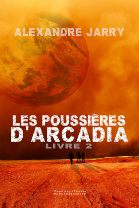 Les poussières d'Arcadia 2